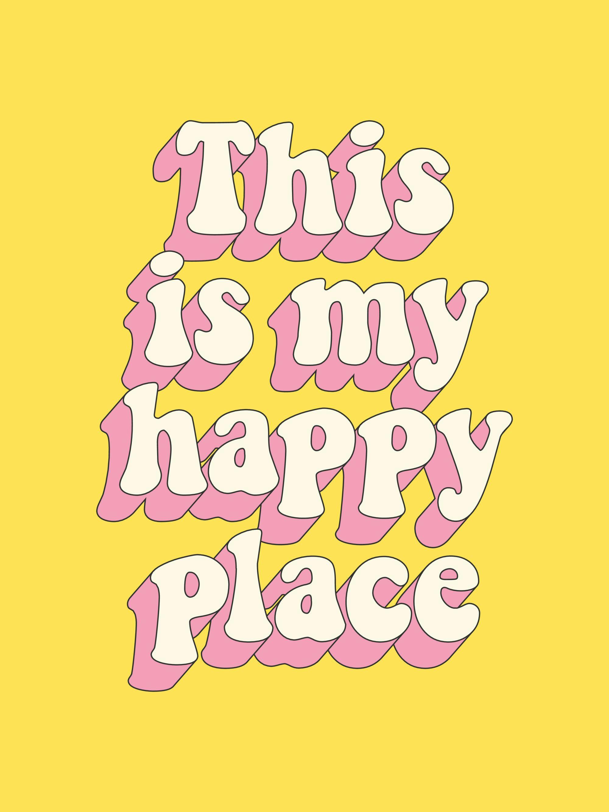 Happy Place Plakat 0